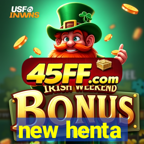 new henta